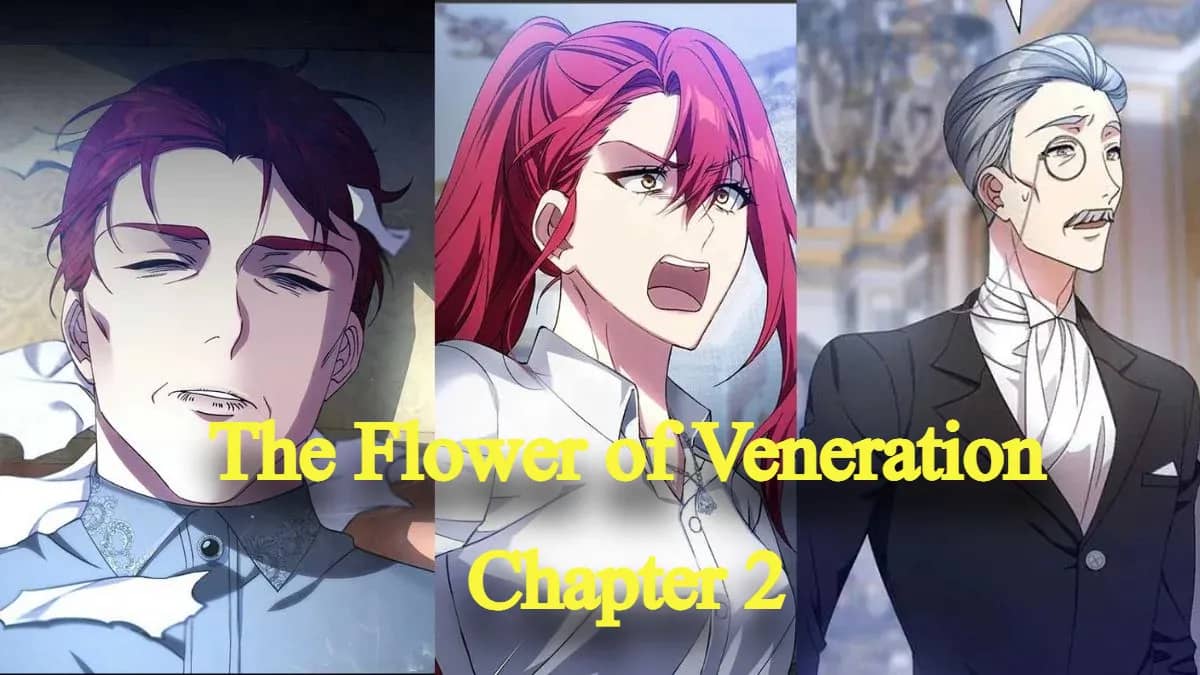 The Flower of Veneration Chapter 2